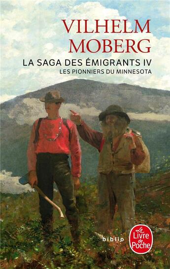 Couverture du livre « La saga des émigrants t.4 ; les pionniers du Minnesota » de Vilhelm Moberg aux éditions Le Livre De Poche