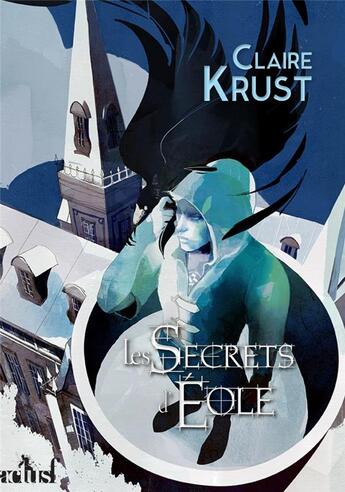 Couverture du livre « Les secrets d'Eole » de Claire Krust aux éditions Actusf