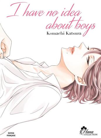 Couverture du livre « I have no idea about boys » de Komachi Katsura aux éditions Boy's Love