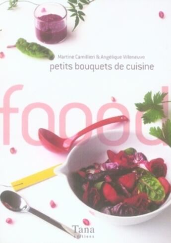 Couverture du livre « Petits bouquets de cuisine » de Camillieri aux éditions Tana