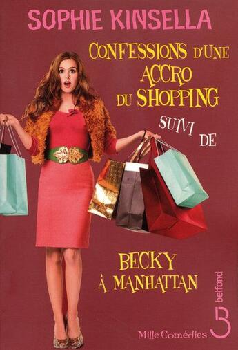 Couverture du livre « Confessions d'une accro du shopping ; Becky à Manhattan » de Sophie Kinsella aux éditions Belfond