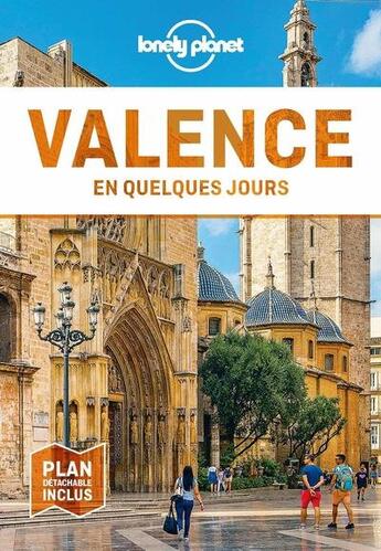 Couverture du livre « Valence (4e édition) » de Collectif Lonely Planet aux éditions Lonely Planet France