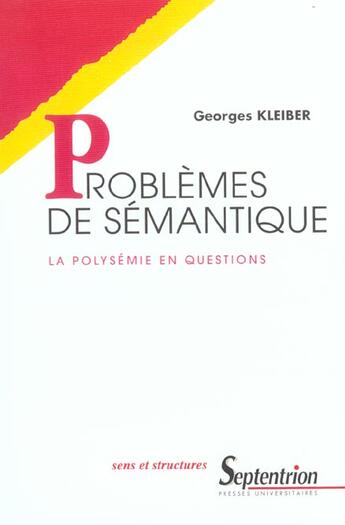 Couverture du livre « Problemes de semantique » de Kleiber aux éditions Pu Du Septentrion