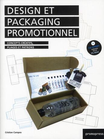 Couverture du livre « Design et packaging promotionnel ; concepts créatifs, pliageset patrons » de Christian Campos aux éditions Promopress