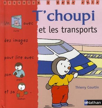 Couverture du livre « T'choupi et les transports » de Thierry Courtin aux éditions Nathan