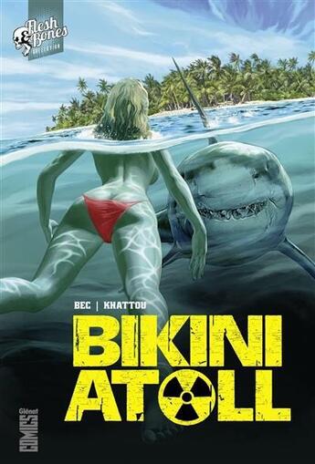 Couverture du livre « Bikini atoll t.1 » de Christophe Bec et Bernard Khattou aux éditions Glenat Comics
