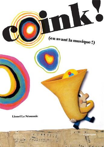 Couverture du livre « Coink ! » de Lionel Le Neouanic aux éditions Rouergue