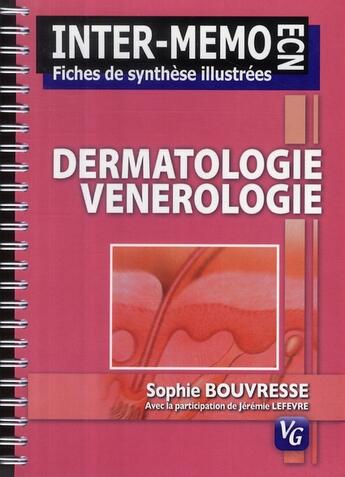 Couverture du livre « Dermatologie vénérologie » de Sophie Bouvresse aux éditions Vernazobres Grego