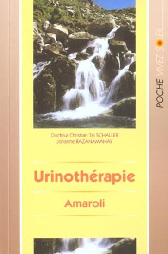 Couverture du livre « Urinotherapie » de Tal Schaller C. aux éditions Vivez Soleil