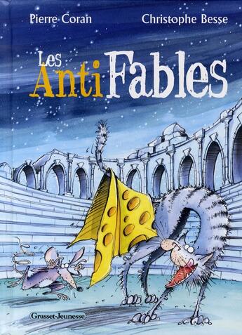 Couverture du livre « Les antifables » de Coran-P aux éditions Grasset Et Fasquelle