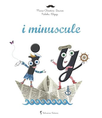Couverture du livre « Le i minuscule » de Marie-Christine Dauner et Rebeka Elizegi aux éditions Balivernes