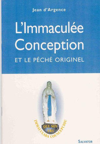 Couverture du livre « Immaculée Conception » de D'Argence/Dargence aux éditions Salvator