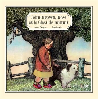 Couverture du livre « John Brown, Rose et le chat de minuit » de Jenny Wagner et Ron Brooks aux éditions Ane Bate