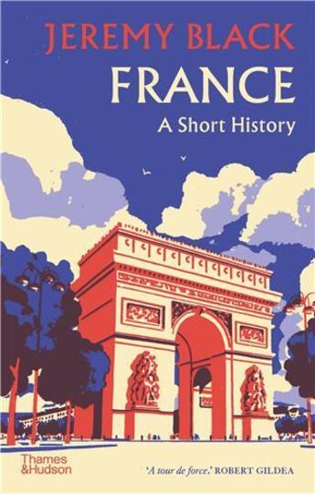 Couverture du livre « France : a short history » de Jeremy Black aux éditions Thames & Hudson
