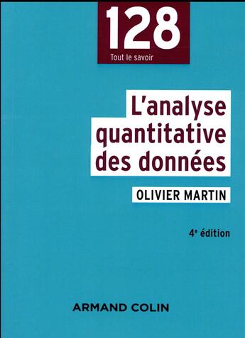 Couverture du livre « L'analyse des données quantitatives (4e édition) » de Olivier Martin aux éditions Armand Colin