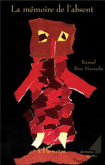Couverture du livre « La mémoire de l'absent » de Kamal Ben Hameda aux éditions L'harmattan