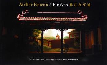 Couverture du livre « Atelier faucon a pingyao » de  aux éditions Editions De L'oeil