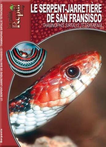 Couverture du livre « Le serpent jarretière de San Francisco » de Hallmen Martin aux éditions Animalia