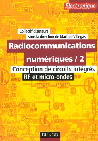 Couverture du livre « Radio-Communications Numeriques ; Conception De Circuits Integres Rf Et Micro-Ondes » de Ripoll et Martine Villegas aux éditions Dunod