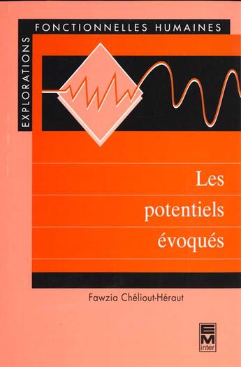 Couverture du livre « Les potentiels evoques coll explorations fonctionnelles humaines » de Cheliout-Heraut aux éditions Tec Et Doc