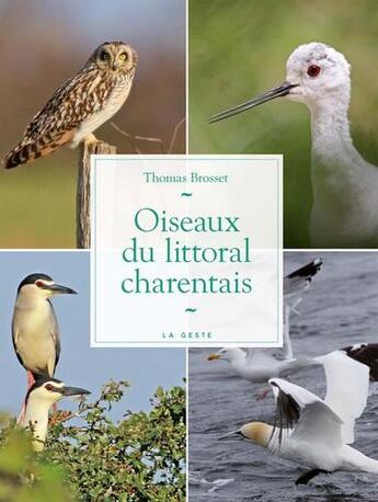 Couverture du livre « Oiseaux du littoral charentais » de Thomas Brosset aux éditions Geste