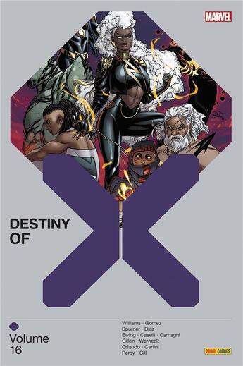 Couverture du livre « Destiny of X Tome 16 » de Stefano Caselli et Kieron Gillen et Al Ewing et Carlos Gomez et Lucas Werneck et Leah Williams aux éditions Panini