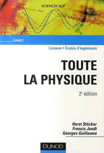 Couverture du livre « Toute la physique (2e édition) » de Horst Stocker aux éditions Dunod