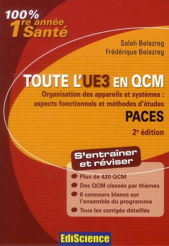 Couverture du livre « Organisation des appareils et systèmes ; PACES ; toute l'UE3 en QCM (2e édition) » de Salah Belazreg aux éditions Ediscience