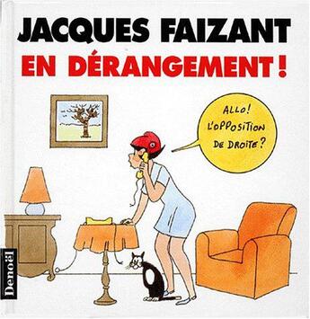 Couverture du livre « En dérangement ! » de Jacques Faizant aux éditions Denoel