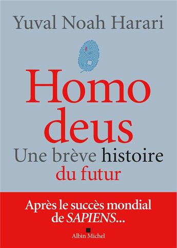 Couverture du livre « Homo deus (edition 2022) - une breve histoire du futur » de Yuval Noah Harari aux éditions Albin Michel