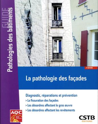 Couverture du livre « La pathologie des façades (2e édition) » de Philippe Philipparie aux éditions Cstb