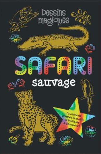 Couverture du livre « Safari sauvage » de  aux éditions Presses Aventure