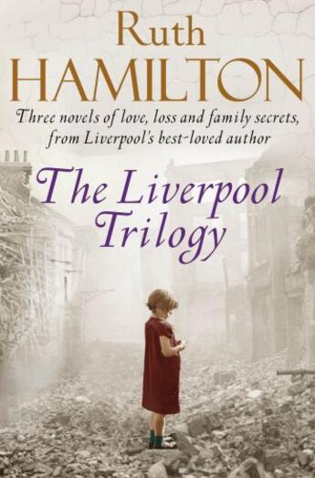 Couverture du livre « The Liverpool Trilogy » de Hamilton Ruth aux éditions Pan Macmillan