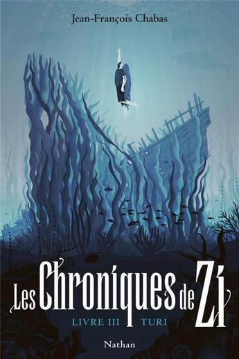 Couverture du livre « Les chroniques de Zi : Turi » de Jean-Francois Chabas aux éditions Nathan