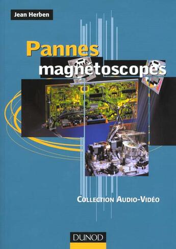 Couverture du livre « Pannes Magnetoscopes » de Herben aux éditions Dunod
