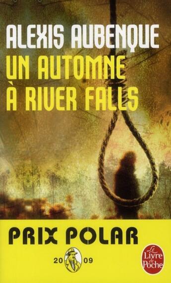 Couverture du livre « Un automne à River Falls » de Alexis Aubenque aux éditions Le Livre De Poche