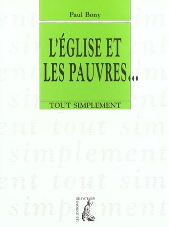 Couverture du livre « L' eglise et les pauvres » de Paul Bony aux éditions Editions De L'atelier