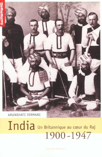 Couverture du livre « India 1900-1947 » de Arundhati Virmani aux éditions Autrement