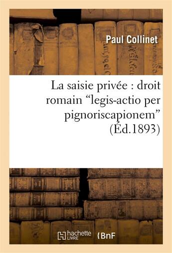 Couverture du livre « La saisie privee : droit romain . 