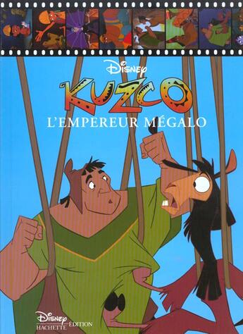 Couverture du livre « Kuzco l'empereur mégalo » de Disney aux éditions Disney Hachette