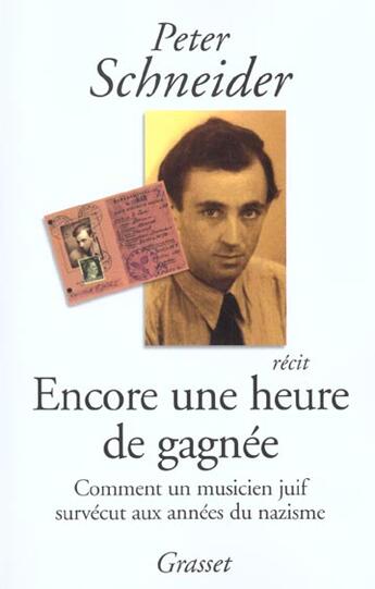 Couverture du livre « Encore une heure de gagnee » de Schneider-P aux éditions Grasset Et Fasquelle