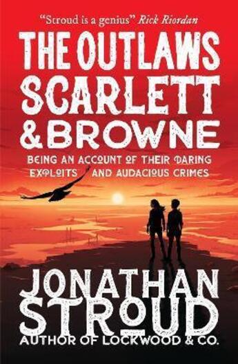 Couverture du livre « SCARLETT AND BROWNE - THE OUTLAWS 1 » de Jonathan Stroud aux éditions Walker Books