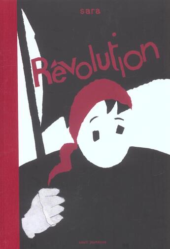 Couverture du livre « Revolution » de Sara aux éditions Seuil Jeunesse