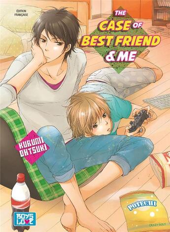 Couverture du livre « The case of best friend & me » de Kurumi Ohtsuki aux éditions Boy's Love