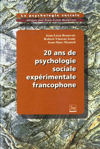 Couverture du livre « Vingt ans de psychologie sociale experimentale francoph. t6 » de Beauvois J.-L aux éditions Pu De Grenoble