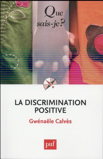 Couverture du livre « La discrimination positive (4e édition) » de Gwenaele Calves aux éditions Que Sais-je ?