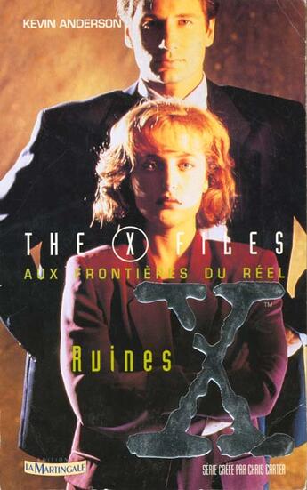 Couverture du livre « The x files - aux frontieres du reel - ruines t4 » de Anderson Kevin aux éditions J'ai Lu