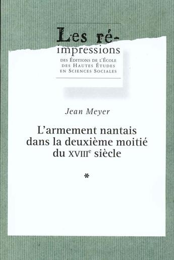 Couverture du livre « L armement nantais dans la deuxieme moitie du 18e siecle » de Meyer-J aux éditions Ehess