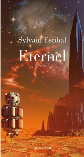 Couverture du livre « Éternel » de Sylvain Estibal aux éditions Actes Sud