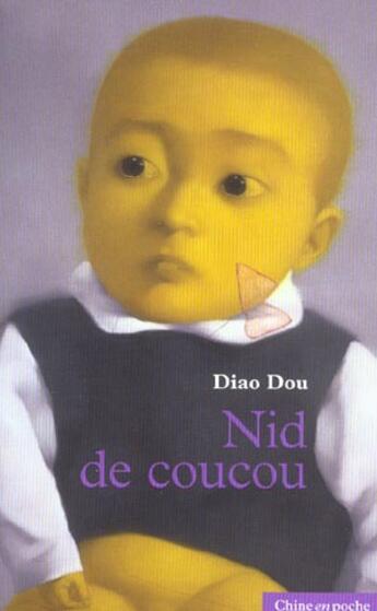Couverture du livre « Nid De Coucou » de Diao Dou aux éditions Bleu De Chine